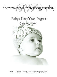 Baby's First Year Program Guide - Spring 2010 | Riverwood Photography | Calgary, Alberta, Canada